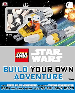 Lego Star Wars Build Your Own Adventure By Dk Publishing