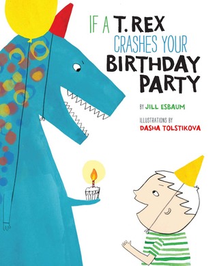if-a-t-rex-crashes-your-birthday-party