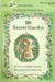 The Secret Garden by Frances Hodgson Burnett The Secret Garden by Frances Hodgson Burnett