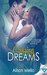 Chasing Dreams by Alison Mello