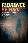 Florence (Dave Slater Mystery Novels, #3)