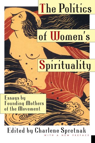 How To Write A Proposal Essay Paper The Politics Of Womens Spirituality Essays On The Rise Of Spiritual Power Within The Feminist Movement By Charlene Spretnak Gender Equality Essay Paper also Thesis Persuasive Essay The Politics Of Womens Spirituality Essays On The Rise Of Theme For English B Essay