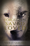 Forgotten, Saved, Loved (Nightfall, #2)