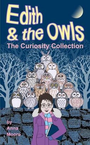Edith and the Owls by Anna Moore