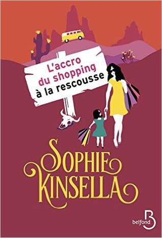 LAccro du shopping a la rescousse(Shopaholic 8)