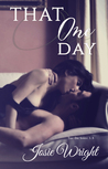 That One Day (That One Series 1.5)