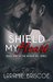 Shield My Heart (Heaven Hill, #9) by Laramie Briscoe