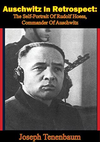 auschwitz-in-retrospect-the-self-portrait-of-rudolf-hoess-commander-of-auschwitz