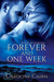Forever and One Week (Spirits of Saoradh, #2) by Caroline Cairn