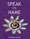 Speak Its Name