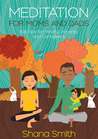 Meditation for Moms and Dads 108 Tips for Parents and Caregivers
