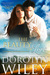 The Beauty of Love (American Wilderness Series Romances, Book Six) by Dorothy Wiley