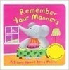 Remember Your Manners