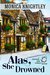 Alas, She Drowned (Stratford Upon Avondale Mystery, #1) by Monica Knightley