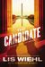 The Candidate (Newsmakers #2) by Lis Wiehl