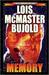 Memory (Vorkosigan Saga, #10) by Lois McMaster Bujold