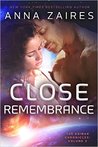 Close Remembrance (The Krinar Chronicles #3)