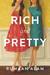 Rich and Pretty A Novel by Rumaan Alam