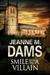 Smile and be a Villain (Dorothy Martin #17) by Jeanne M. Dams