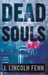 Dead Souls A Novel by J. Lincoln Fenn