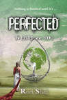 Perfected (Book 3 of The Elected Series)