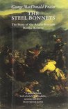 The Steel Bonnets: The Story of the Anglo-Scottish Border Reivers cover