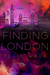 Finding London (The Flawed Heart Series, #1) by Ellie Wade