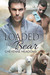 Loaded for Bear (Shifter Hardball, #2) by Cheyenne Meadows