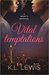 Vital Temptations A Heart's Betrayal by K.L. Lewis