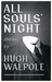 All Souls' Night by Hugh Walpole