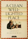 A Clean Well Lighted Place cover