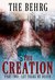 The Creation Let There Be Death (The Creation Series Book 2) by The Behrg