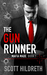 The Gun Runner (Mafia Made, #1) by Scott Hildreth