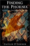 Finding the Phoenix (The Celestial Talisman, #1)