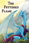 The Fettered Flame (Shkode, #2)