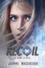 Recoil (Recoil Trilogy, #1) by Joanne Macgregor