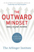 The Outward Mindset Seeing Beyond Ourselves by The Arbinger Institute