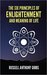 The Six Principles of Enlightenment and Meaning of Life by Russell Anthony Gibbs