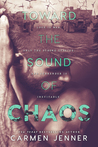 Toward the Sound of Chaos cover