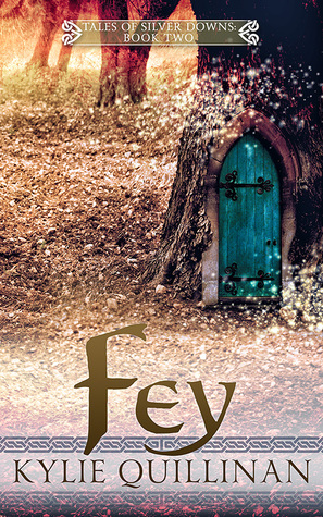 Fey by Kylie Quillinan