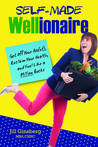 Self-Made Wellionaire