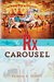 The Rx Carousel by Anthony G. Tebbutt