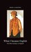 When I became English Post-War Germany to England by Meike Laurenson