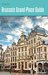 Brussels Grand Place Guide by Jeff Slaughter