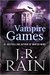 Vampire Games (Vampire For Hire, #6) by J.R. Rain