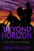 Beyond the Horizon (Sons of Templar MC, #4) by Anne Malcom