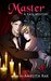 Master A Gothic Yaoi Mystery by Amelita Rae