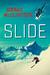 Slide (Rennie #0.5) by Norah McClintock