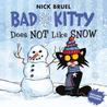 Bad Kitty Does Not Like Snow cover