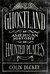 Ghostland An American History in Haunted Places by Colin Dickey